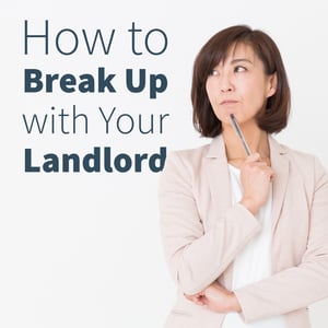 Breakup with your landlord blog