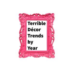 terrible decor trends blog