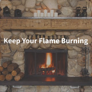 Keep your flame burning blog.jpg
