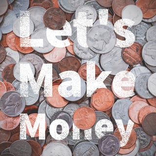 Lets make money blog.jpg