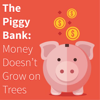 Piggy Bank- money doesnt gro on trees blog-01.jpg