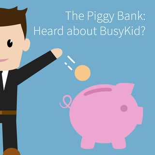 The Piggy Bank BusyKid Blog-01.jpg