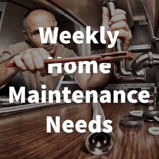 Weekly Home maintenance Blog.jpg