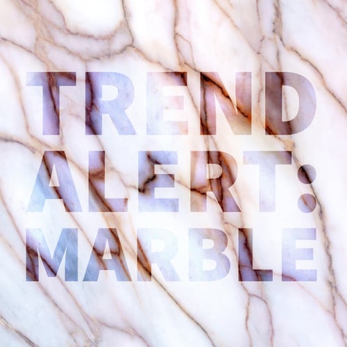 Trend_Alert_Marble-01-1.jpg