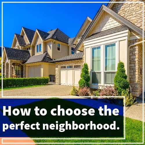 choose_the_perfect_neighborhood-01